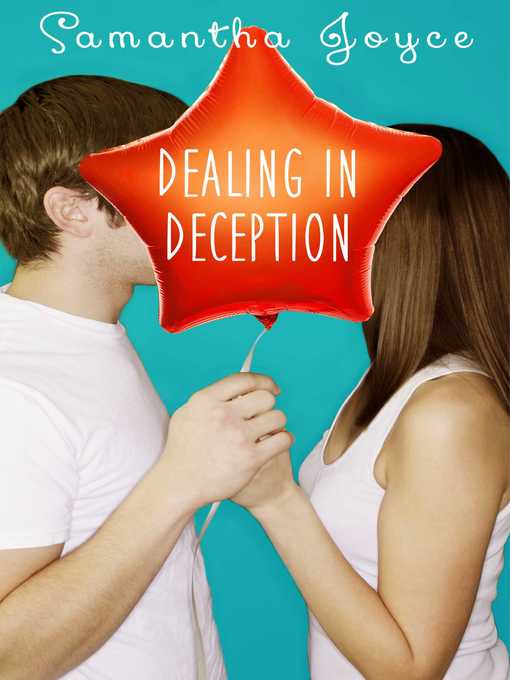 Title details for Dealing in Deception by Samantha Joyce - Wait list